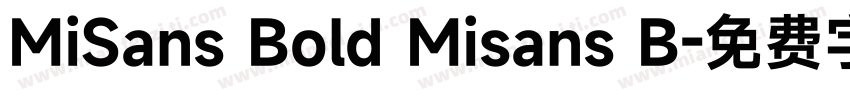 MiSans Bold Misans B字体转换